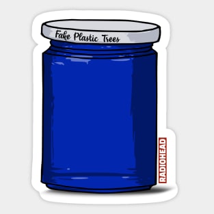 Fake Plastic Trees Jar Sticker